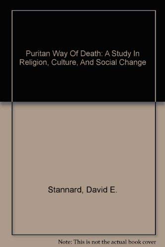9780756780845: Puritan Way Of Death: A Study In Religion, Culture, And Social Change