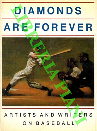 9780756781248: Diamonds Are Forever: Artists And Writers on Baseball