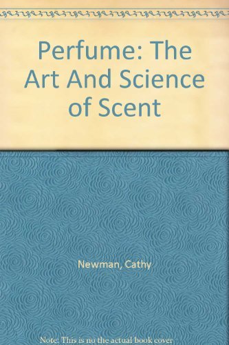 9780756781507: Perfume: The Art And Science of Scent