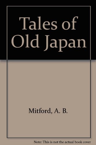 9780756782016: Tales of Old Japan