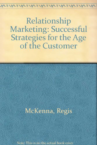 9780756782436: Relationship Marketing: Successful Strategies for the Age of the Customer