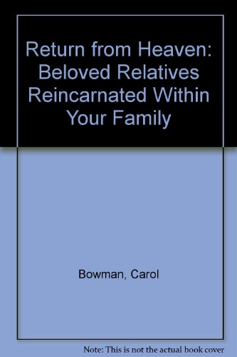 9780756783099: Return from Heaven: Beloved Relatives Reincarnated Within Your Family