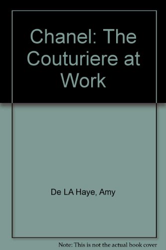 9780756783167: Chanel: The Couturiere at Work
