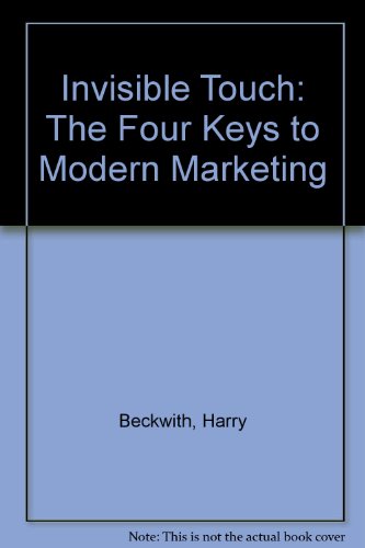 9780756783723: Invisible Touch: The Four Keys to Modern Marketing