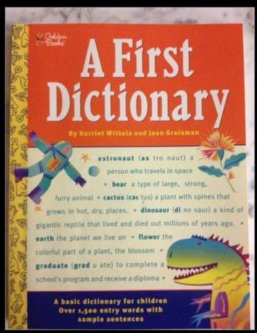 First Dictionary: A Basic Dictionary for Children (9780756784225) by Wittels, Harriet; Greisman, Joan