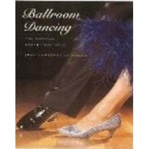 9780756785352: Ballroom Dancing: The Romance, Rhythm And Style