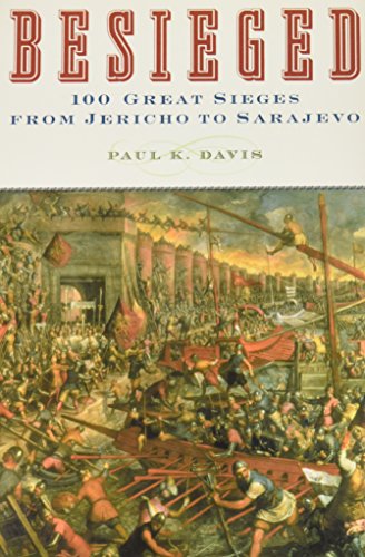 9780756785383: Besieged: 100 Great Sieges from Jericho to Sarajevo