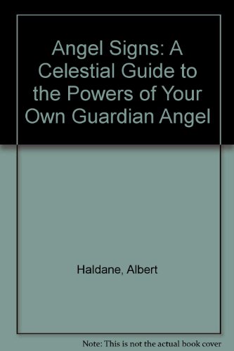 9780756786229: Angel Signs: A Celestial Guide to the Powers of Your Own Guardian Angel
