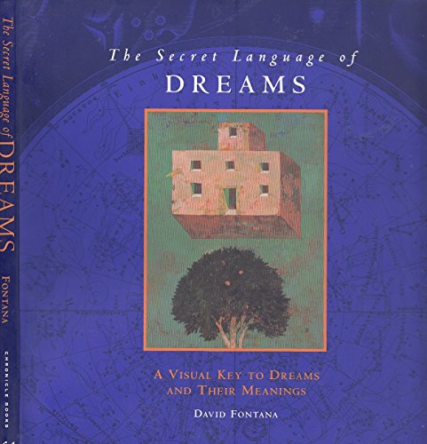 9780756787110: Secret Language of Dreams: A Visual Key to Dreams And Their Meanings