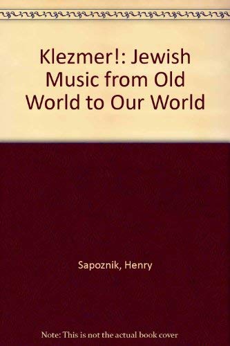 9780756788599: Klezmer!: Jewish Music from Old World to Our World