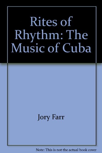 9780756789671: Rites of Rhythm: The Music of Cuba