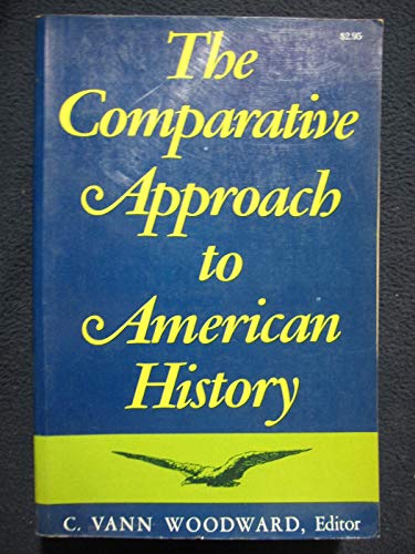 Beispielbild fr Comparative Approach to American History zum Verkauf von dsmbooks