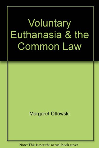 9780756792336: Voluntary Euthanasia & the Common Law