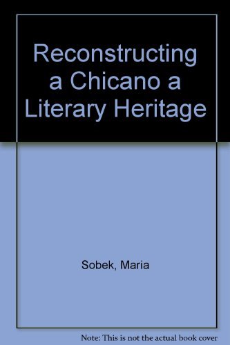 9780756792367: Reconstructing a Chicano/A Literary Heritage: Hispanic Colonial Literature of the Southwest