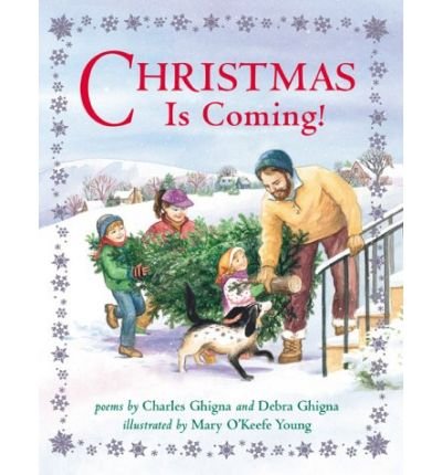 9780756792909: CHRISTMAS IS COMING! BY GHIGNA, CHARLES (AUTHOR)HARDCOVER