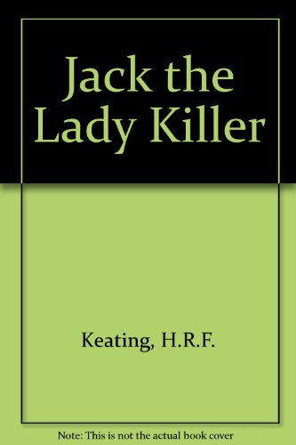 Jack the Lady Killer (9780756794781) by H.R.F. Keating