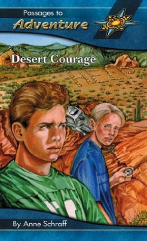 9780756904524: Desert Courage (Passages to Adventure I Hi: Lo Novels)