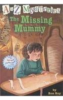 9780756905170: The Missing Mummy (A to Z Mysteries)