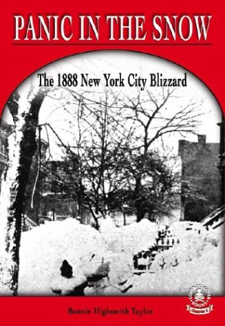 Imagen de archivo de Panic in the Snow: The 1888 New York City Blizzard a la venta por ThriftBooks-Dallas