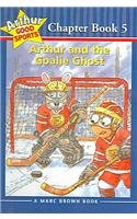 Arthur and the Goalie Ghost (9780756907570) by Stephen Krensky,Marc Tolon Brown