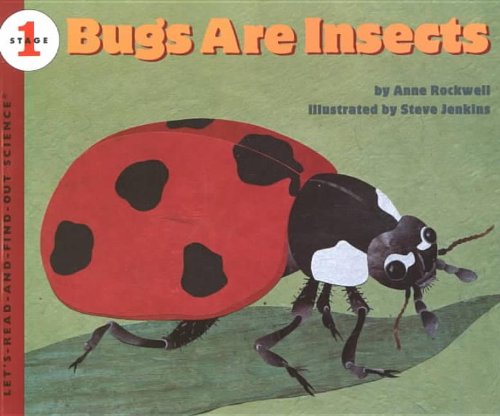 9780756907662: Bugs Are Insects (Let's-Read-And-Find-Out Science: Stage 1 (Pb))