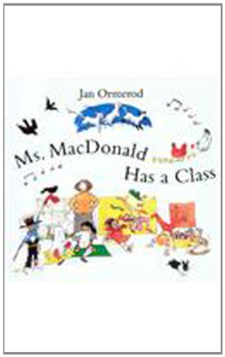 Ms. MacDonald Has a Class (9780756907983) by Jan Ormerod