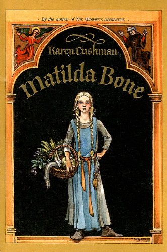 Matilda Bone (9780756910778) by Karen Cushman