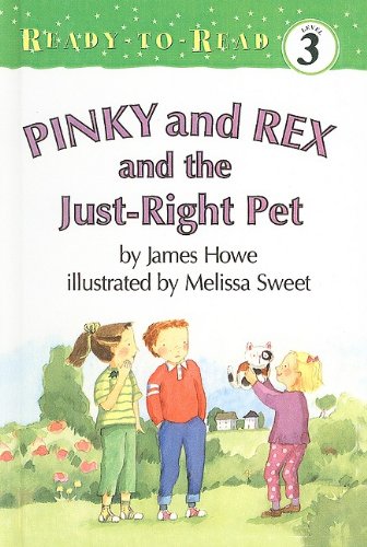 9780756911348: Pinky and Rex and the Just-Right Pet (Ready-To-Read: Level 3 (Pb))