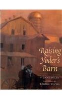 9780756911669: Raising Yoder's Barn