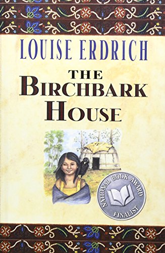 Beispielbild fr The Birchbark House zum Verkauf von Irish Booksellers