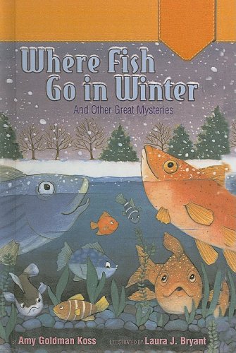 9780756912321: Where Fish Go in Winter: And Other Great Mysteries (Puffin Easy-To-Read Level 3)