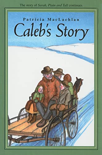 9780756912888: Caleb's Story (Sarah, Plain and Tall Saga (Prebound))
