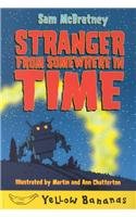 9780756915100: Stranger from Somewhere in Time (Yellow Bananas)