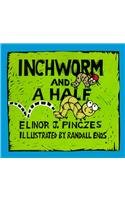 9780756915650: Inchworm and a Half