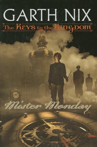 9780756915803: Mister Monday (Keys to the Kingdom (Pb))