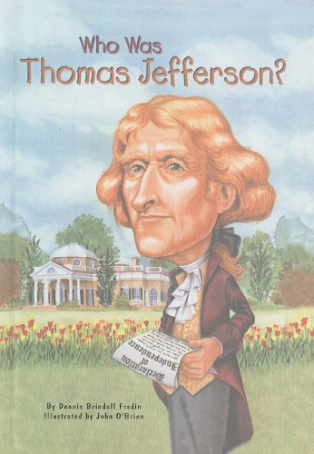 Who Was Thomas Jefferson? (9780756915957) by Dennis Brindell Fradin