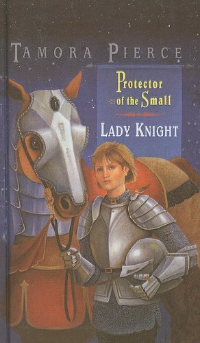 9780756916039: Lady Knight (Protector of the Small (PB))