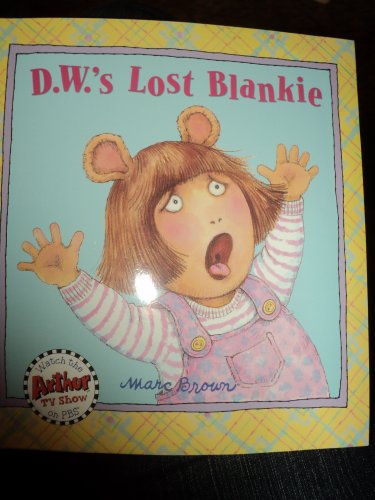 D.W.'s Lost Blankie (D. W. Series) (9780756916046) by Marc Brown