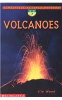 Scholastic Science Readers: Volcanoes (Level 2) (Scholastic Science Readers: Level 2) (9780756918217) by Lily Wood