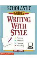 9780756918316: Writing with Style (Scholastic Guides)