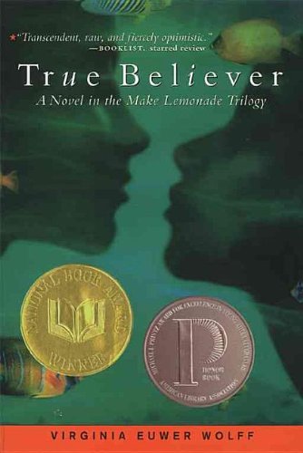 Imagen de archivo de True Believer (Make Lemonade Trilogy (PB)) a la venta por Hawking Books