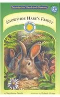 Snowshoe Hare's Family (Soundprints' Read-And-Discover) (9780756920333) by Smith, Stephanie