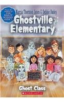 Stock image for Ghost Class (Ghostville Elementary (Pb)) for sale by Irish Booksellers