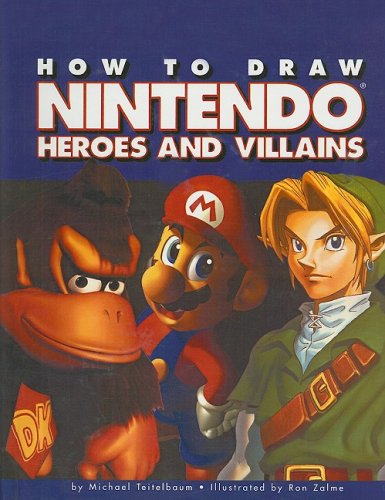 9780756925765: How to Draw Nintendo Heroes and Villians (How to Draw (Pb))