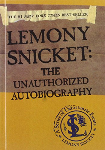 9780756925949: Lemony Snicket: The Unauthorized Autobiography