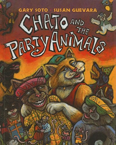 Chato and the Party Animals (9780756929213) by Soto, Gary