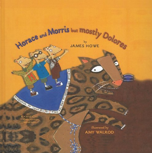 Stock image for Horace and Morris But Mostly Dolores for sale by ThriftBooks-Dallas