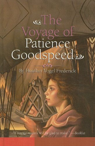 9780756929435: Voyage of Patience Goodspeed (Aladdin Historical Fiction)