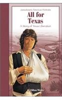 9780756929770: All for Texas (Jamestown's American Portraits (Pb))