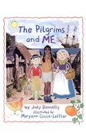 The Pilgrims and Me (Smart about History (Pb)) (9780756930288) by Judy Donnelly Maryann Cocca-Leffler